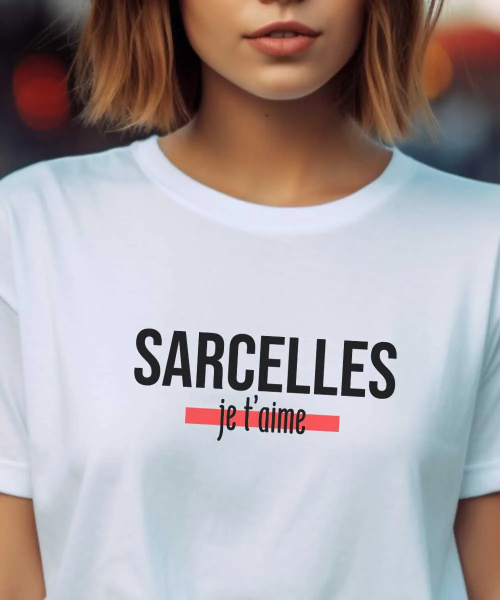 T-Shirt Sarcelles je t'aime