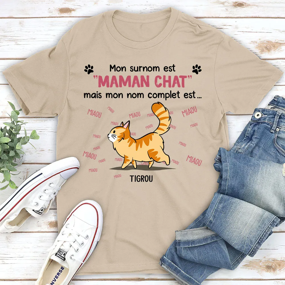 T-shirt Unisex Personnalisé - Mon Surnom Est Maman Chat