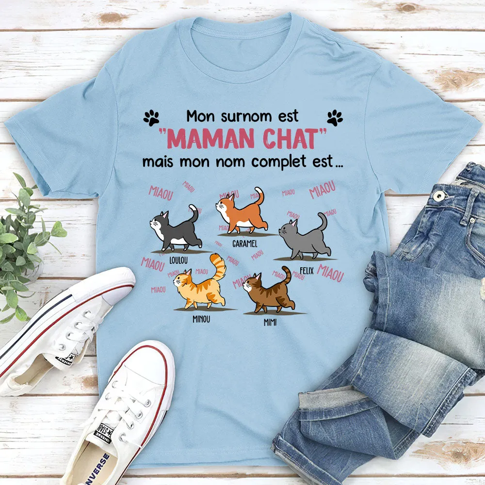 T-shirt Unisex Personnalisé - Mon Surnom Est Maman Chat