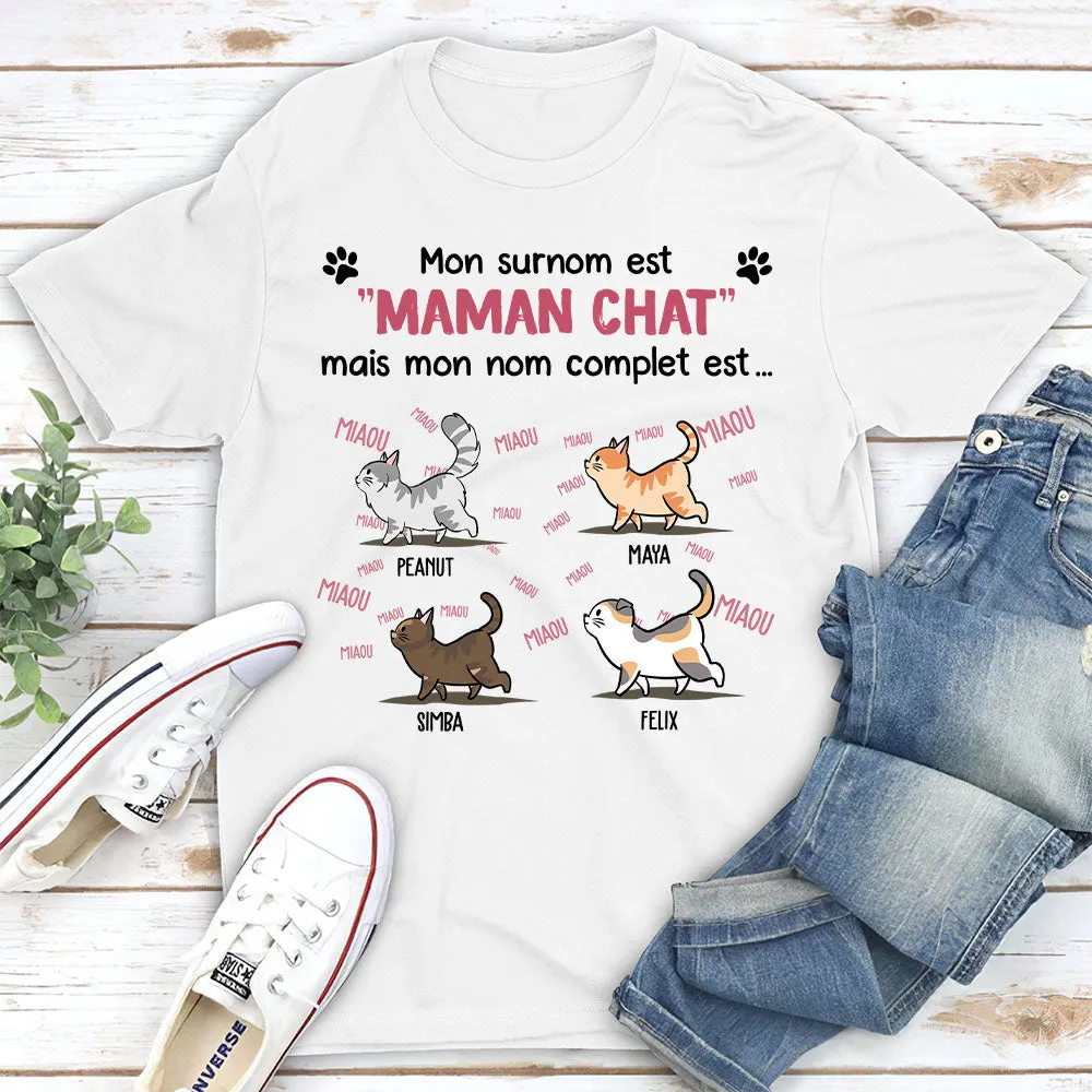 T-shirt Unisex Personnalisé - Mon Surnom Est Maman Chat